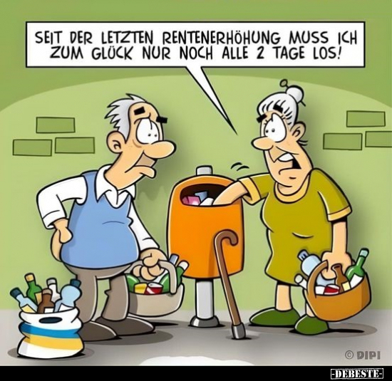 Seit der letzten Rentenerhöhung muss ich zum Glück.. - Lustige Bilder | DEBESTE.de