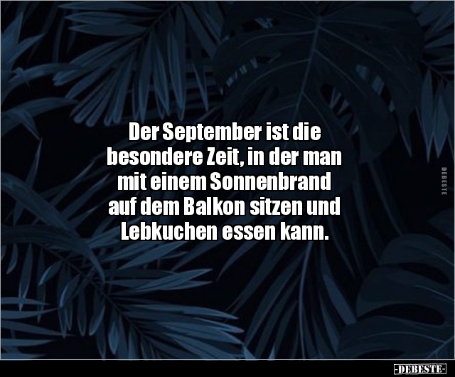 Der September ist die besondere Zeit, in der man mit einem.. - Lustige Bilder | DEBESTE.de