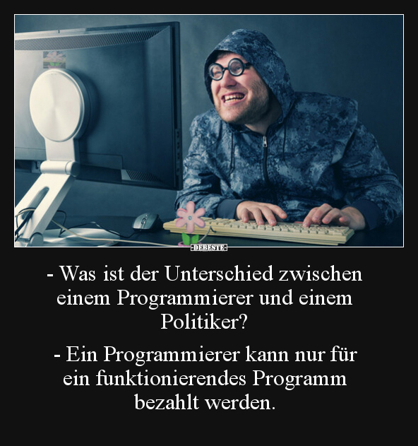 - Was ist der Unterschied zwischen einem Programmierer.. - Lustige Bilder | DEBESTE.de
