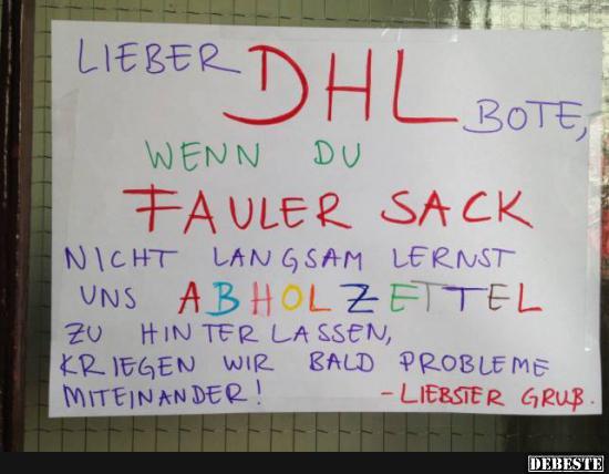 Lieber DHL Bote.. - Lustige Bilder | DEBESTE.de