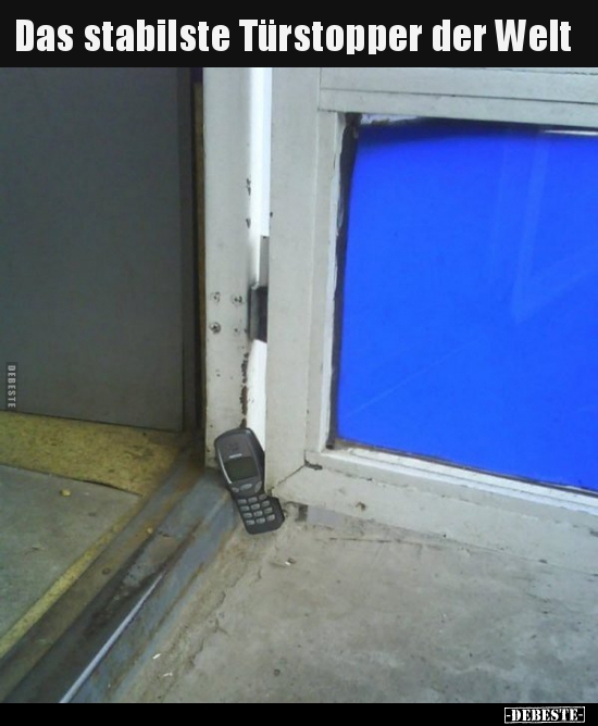 Das stabilste Türstopper der Welt.. - Lustige Bilder | DEBESTE.de