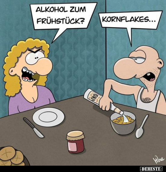 Alkohol zum Frühstück?.. - Lustige Bilder | DEBESTE.de