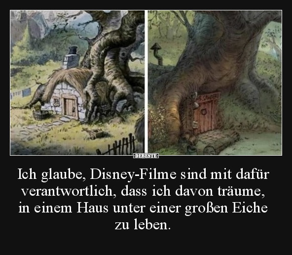 Ich glaube, Disney-Filme sind mit dafür verantwortlich.. - Lustige Bilder | DEBESTE.de
