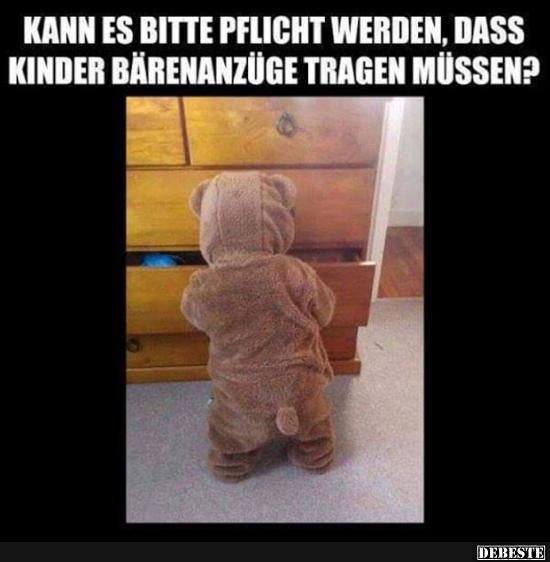 Kann es bitte Pflicht werden, dass Kinder Bärenanzüge tragen müssen? - Lustige Bilder | DEBESTE.de