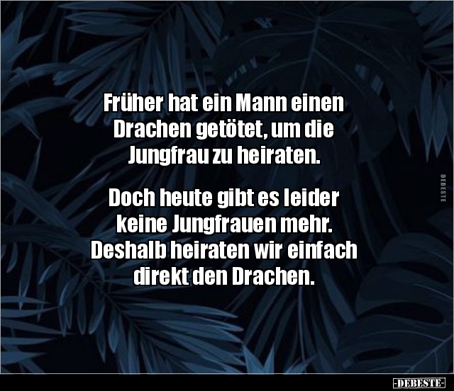 Früher hat ein Mann einen Drachen getötet, um.. - Lustige Bilder | DEBESTE.de