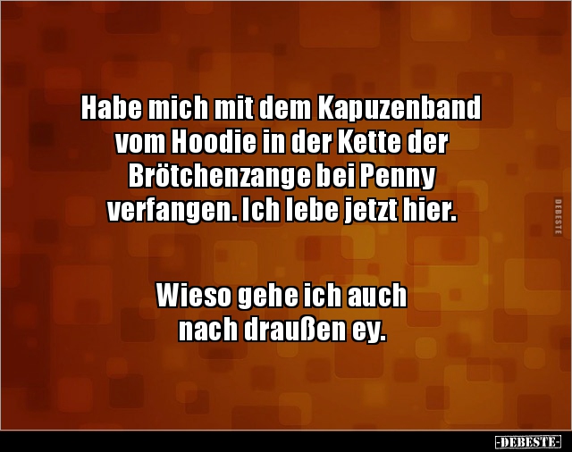 Habe mich mit dem Kapuzenband vom Hoodie in der Kette der.. - Lustige Bilder | DEBESTE.de