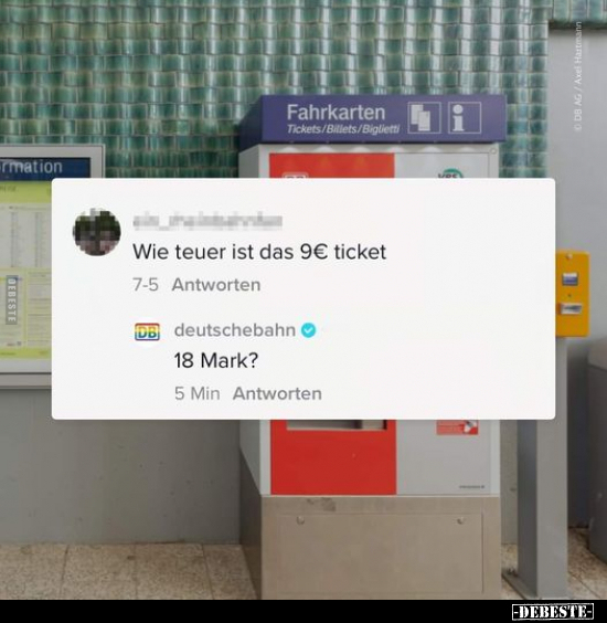 Wie teuer ist das 9€ ticket?.. - Lustige Bilder | DEBESTE.de