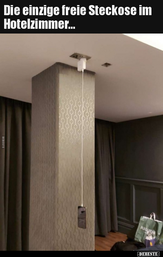 Die einzige freie Steckose im Hotelzimmer... - Lustige Bilder | DEBESTE.de