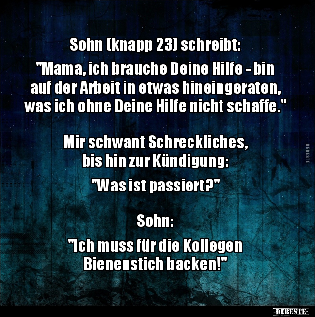 Sohn (knapp 23) schreibt: "Mama, ich brauche Deine Hilfe.." - Lustige Bilder | DEBESTE.de