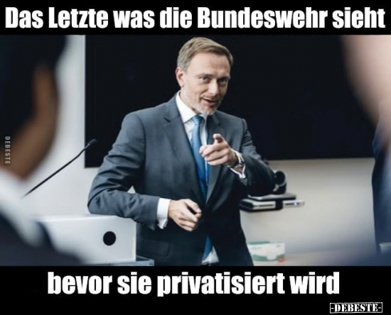 Das Letzte was die Bundeswehr sieht bevor sie privatisiert.. - Lustige Bilder | DEBESTE.de