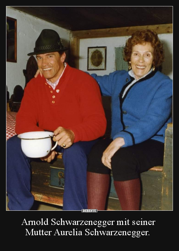 Arnold Schwarzenegger mit seiner Mutter Aurelia.. - Lustige Bilder | DEBESTE.de