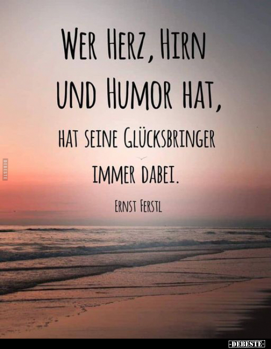 Wer Herz, Hirn und Humor hat.. - Lustige Bilder | DEBESTE.de