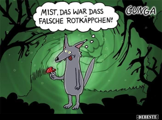 Mist, das war dass falsche Rotkäppchen!.. - Lustige Bilder | DEBESTE.de