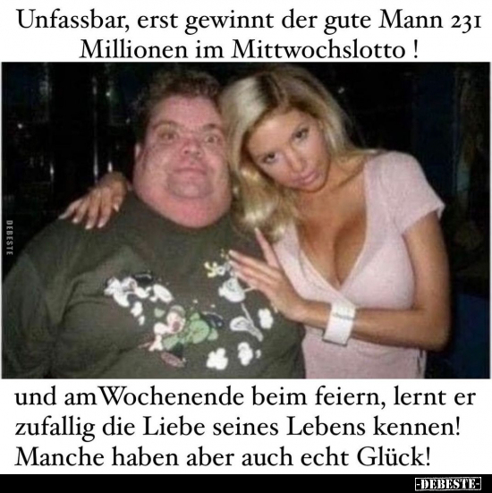 Unfassbar, erst gewinnt der gute Mann 231 Millionen im.. - Lustige Bilder | DEBESTE.de