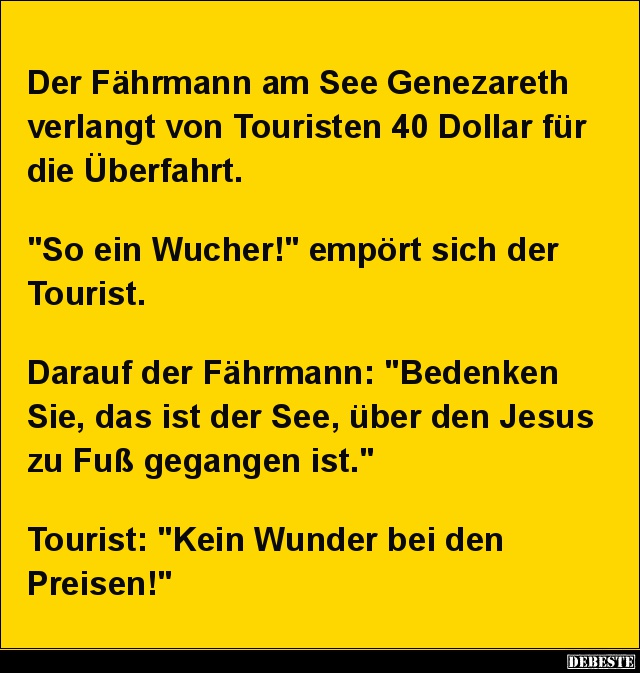Der Fährmann am See Genezareth verlangt von Touristen 40 Dollar.. - Lustige Bilder | DEBESTE.de