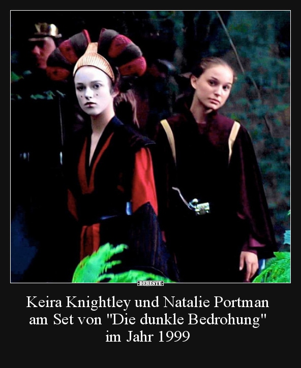Keira Knightley und Natalie Portman am Set von "Die dunkle.." - Lustige Bilder | DEBESTE.de