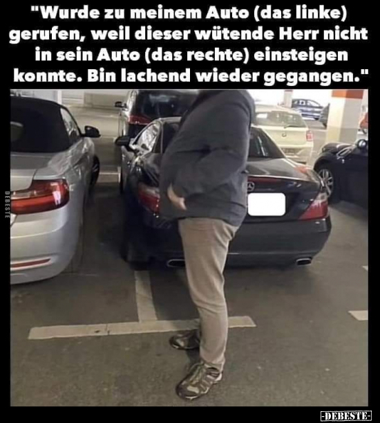 "Wurde zu meinem Auto (das linke) gerufen, weil dieser.." - Lustige Bilder | DEBESTE.de