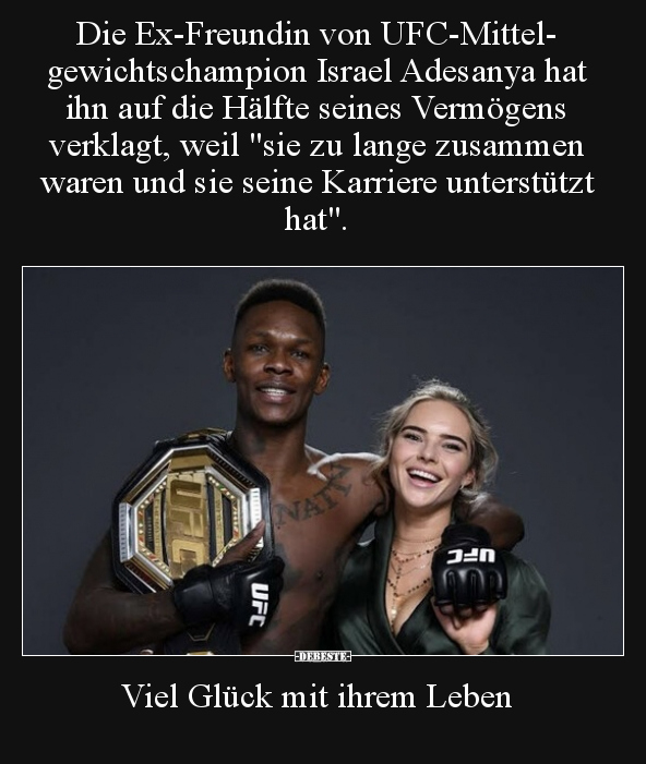 Die Ex-Freundin von UFC-Mittelgewichtschampion Israel.. - Lustige Bilder | DEBESTE.de