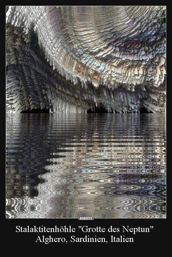Stalaktitenhöhle "Grotte des Neptun" Alghero, Sardinien.. - Lustige Bilder | DEBESTE.de