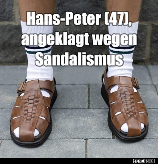 Hans-Peter (47), angeklagt wegen Sandalismus.. - Lustige Bilder | DEBESTE.de