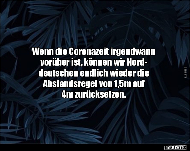 Wenn die Coronazeit irgendwann vorüber ist, können.. - Lustige Bilder | DEBESTE.de