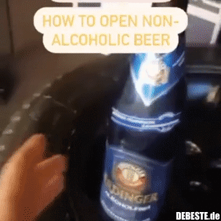 Wie man ein alkoholfreies Bier öffnet: - Lustige Bilder | DEBESTE.de