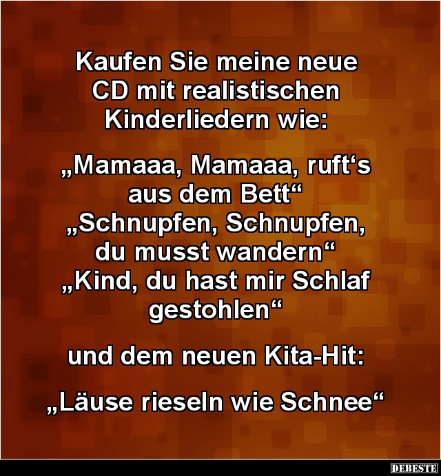 Kaufen Sie meine neue CD mit realistischen Kinderliedern.. - Lustige Bilder | DEBESTE.de