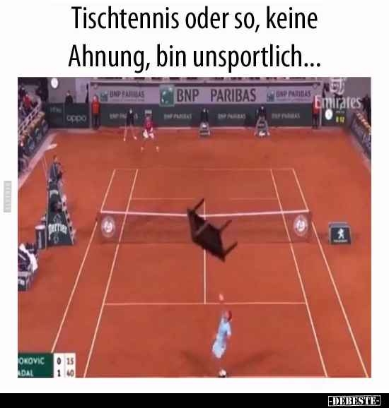 Tischtennis oder so, keine Ahnung, bin unsportlich.. - Lustige Bilder | DEBESTE.de