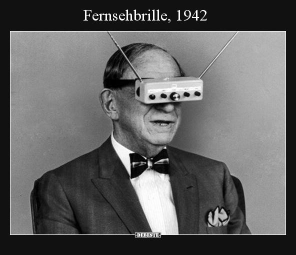 Fernsehbrille, 1942.. - Lustige Bilder | DEBESTE.de
