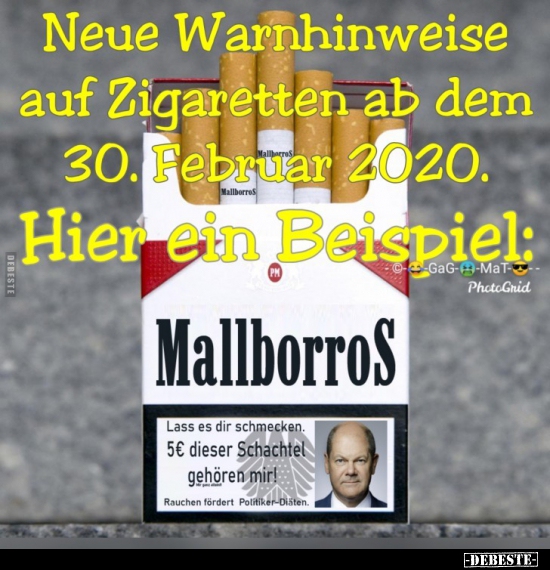 Neue Warnhinweise auf Zigaretten ab dem 30. Februar 2020... - Lustige Bilder | DEBESTE.de