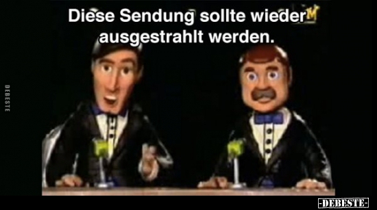 Diese Sendung sollte wieder ausgestrahlt werden. - Lustige Bilder | DEBESTE.de