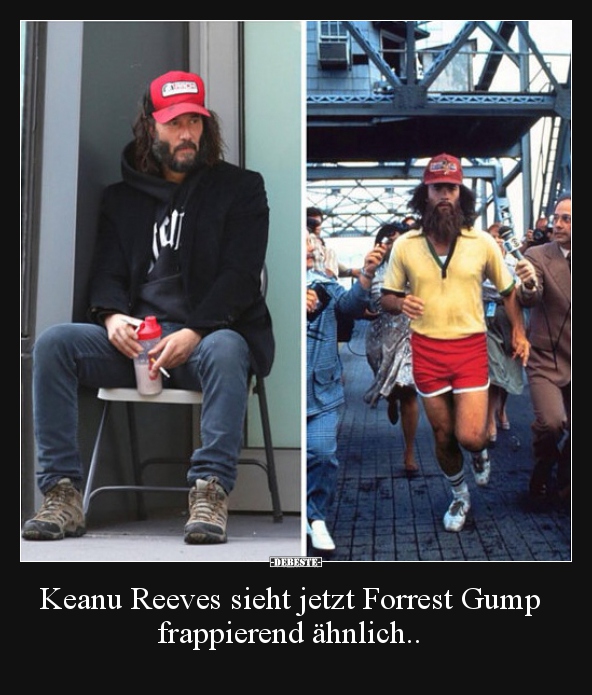 Keanu Reeves sieht jetzt Forrest Gump frappierend.. - Lustige Bilder | DEBESTE.de