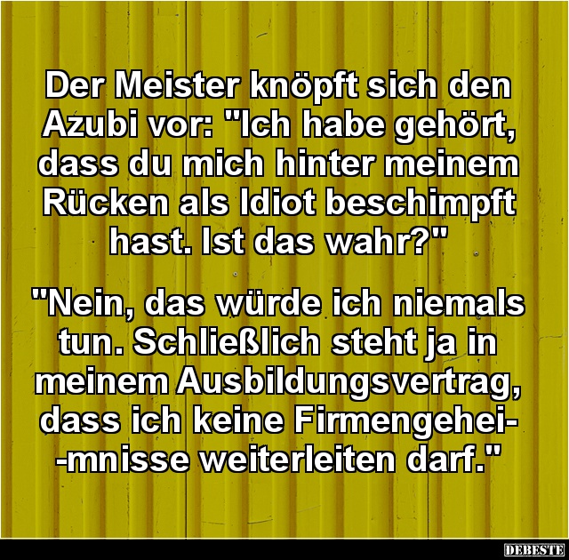 Der Meister knöpft sich den Azubi vor.. - Lustige Bilder | DEBESTE.de