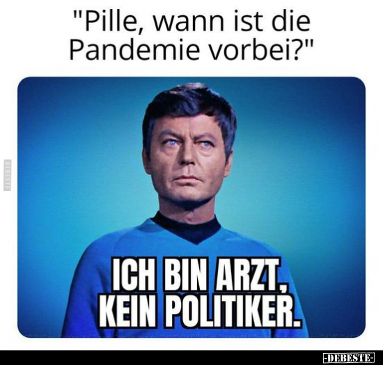 "Pille, wann ist die Pandemie vorbei?".. - Lustige Bilder | DEBESTE.de