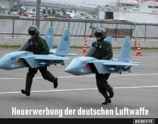 Neuerwerbung der deutschen Luftwaffe.. - Lustige Bilder | DEBESTE.de