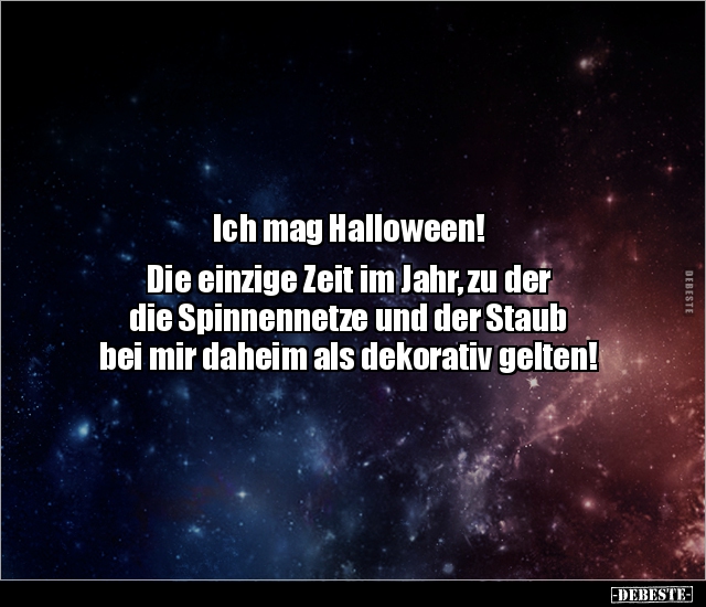 Ich mag Halloween! Die einzige Zeit im Jahr, zu der die.. - Lustige Bilder | DEBESTE.de