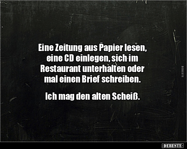 Eine Zeitung aus Papier lesen, eine CD einlegen, sich.. - Lustige Bilder | DEBESTE.de