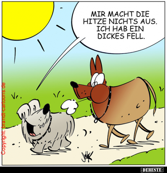 Mir macht die Hitze nichts aus.. - Lustige Bilder | DEBESTE.de
