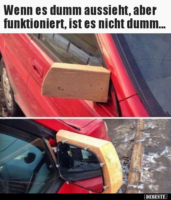 Wenn Es Dumm Aussieht Aber Funktioniert Ist Es Nicht Debeste De