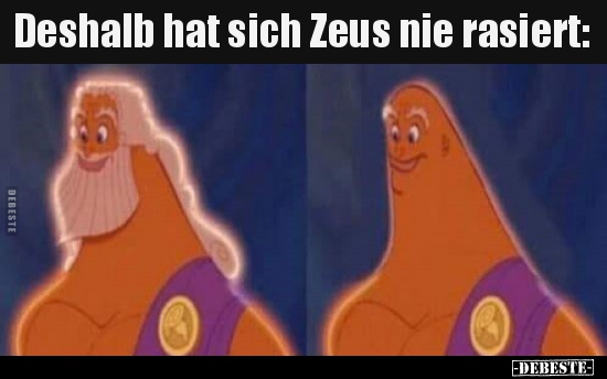 Deshalb hat sich Zeus nie rasiert.. - Lustige Bilder | DEBESTE.de
