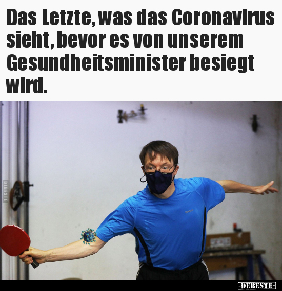 Das Letzte, was das Coronavirus sieht, bevor es von unserem.. - Lustige Bilder | DEBESTE.de