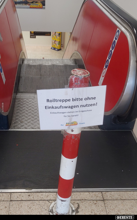 Rolltreppe bitte ohne Einkaufswagen nutzen!.. - Lustige Bilder | DEBESTE.de
