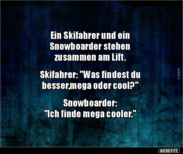 Ein Skifahrer und ein Snowboarder stehen zusammen am.. - Lustige Bilder | DEBESTE.de