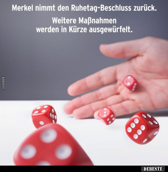 Merkel nimmt den Ruhetag-Beschluss zurück... - Lustige Bilder | DEBESTE.de