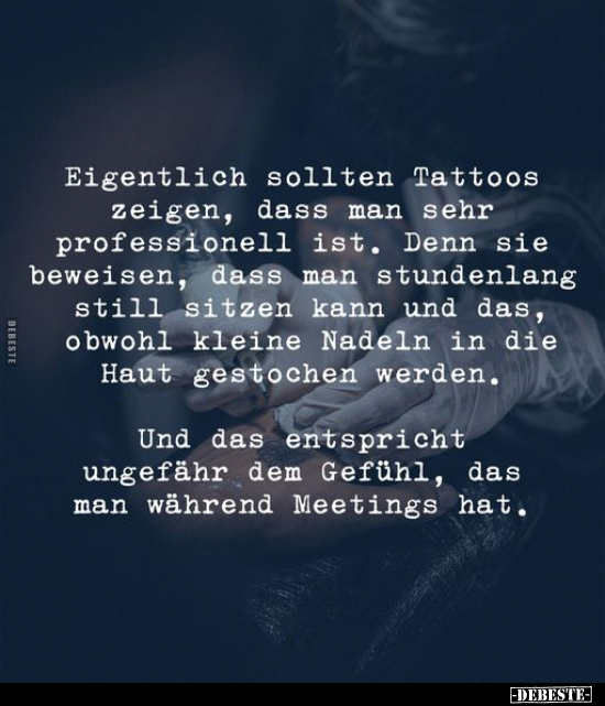 Eigentlich sollten Tattoos zeigen, dass man sehr.. - Lustige Bilder | DEBESTE.de