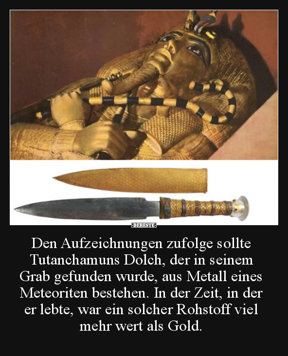 Den Aufzeichnungen zufolge sollte Tutanchamuns Dolch, der.. - Lustige Bilder | DEBESTE.de