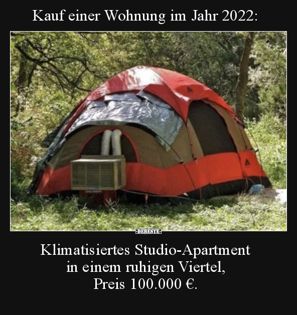 Kauf einer Wohnung im Jahr 2022: Klimatisiertes.. - Lustige Bilder | DEBESTE.de