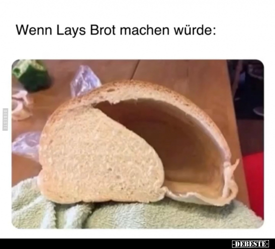 Wenn Lays Brot machen würde... - Lustige Bilder | DEBESTE.de