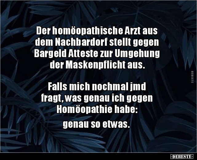 Der homöopathische Arzt aus dem Nachbardorf stellt gegen.. - Lustige Bilder | DEBESTE.de