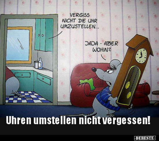 Uhren umstellen nicht vergessen!.. - Lustige Bilder | DEBESTE.de